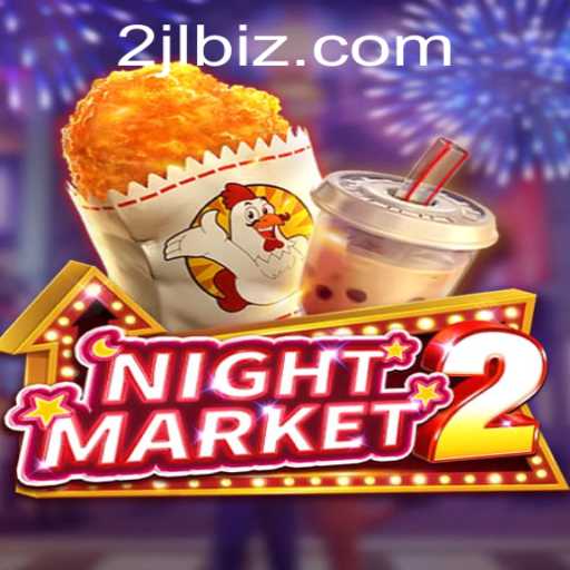 Exploring the Dynamic World of NightMarket2: An Exciting Journey